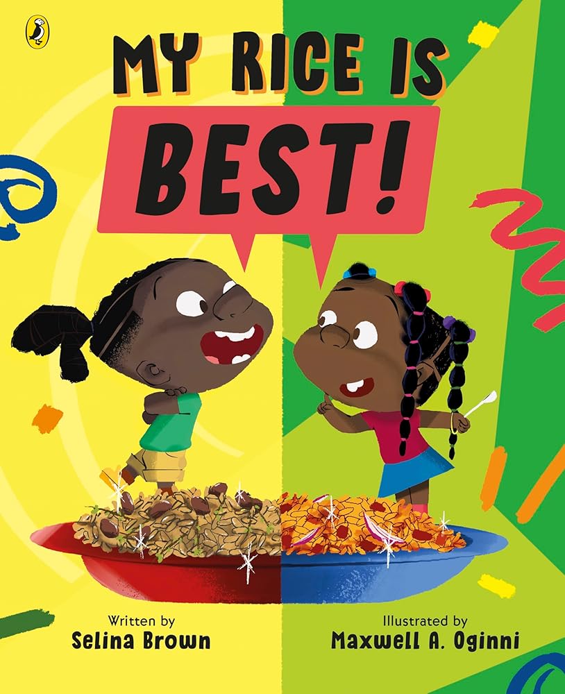 My Rice is Best: A laugh-out-loud funny picture book cover image
